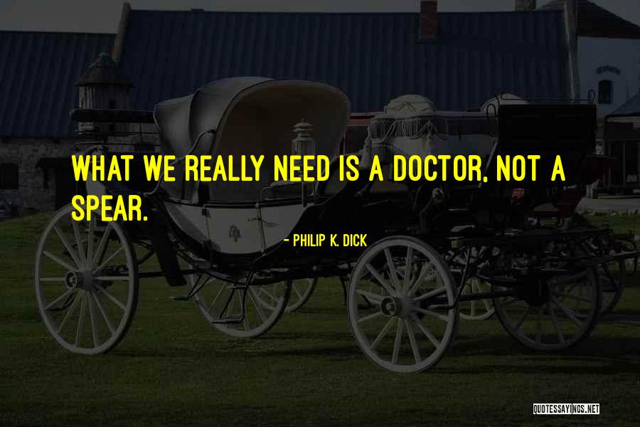 Vyjti Quotes By Philip K. Dick Vyjti Quotes By Philip K. Dick