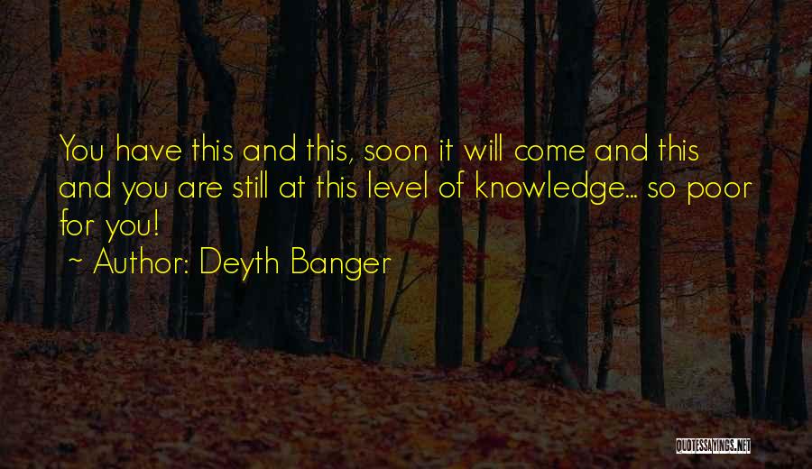 Vypadal Tajemne Quotes By Deyth Banger
