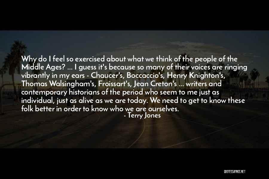 Vyrl Keeter Quotes By Terry Jones Vyrl Keeter Quotes By Terry Jones