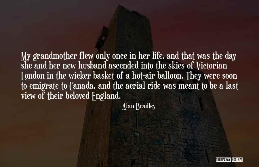 Vyrubovanie Quotes By Alan Bradley Vyrubovanie Quotes By Alan Bradley