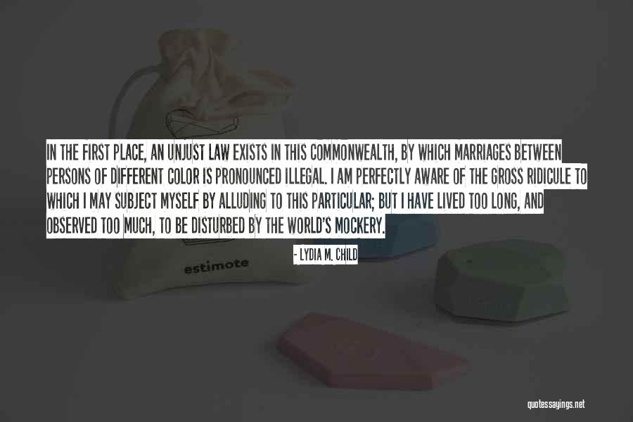 Vyrui Nestovi Quotes By Lydia M. Child Vyrui Nestovi Quotes By Lydia M. Child