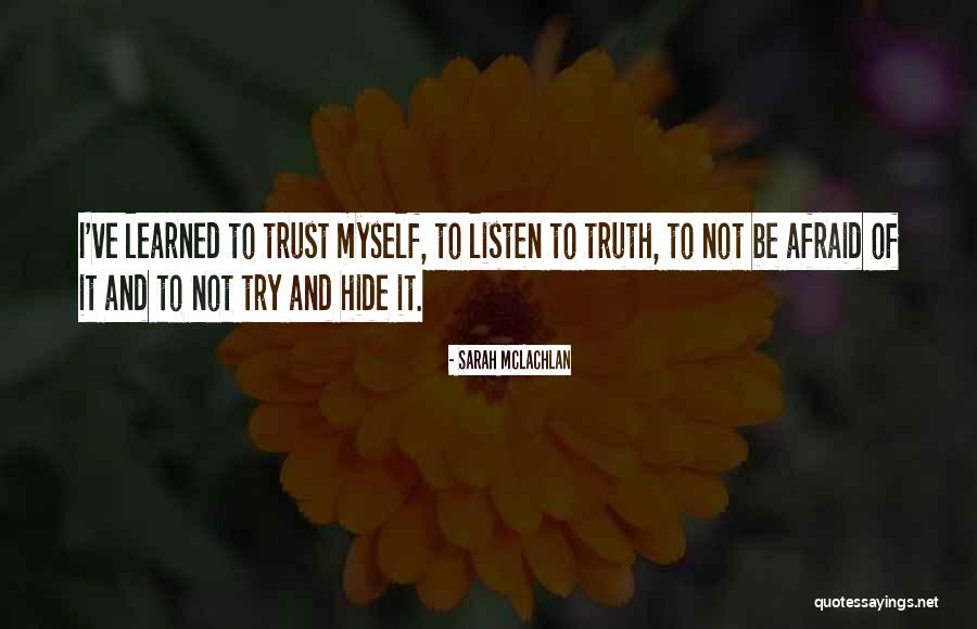 Vyrui Su Quotes By Sarah McLachlan Vyrui Su Quotes By Sarah McLachlan