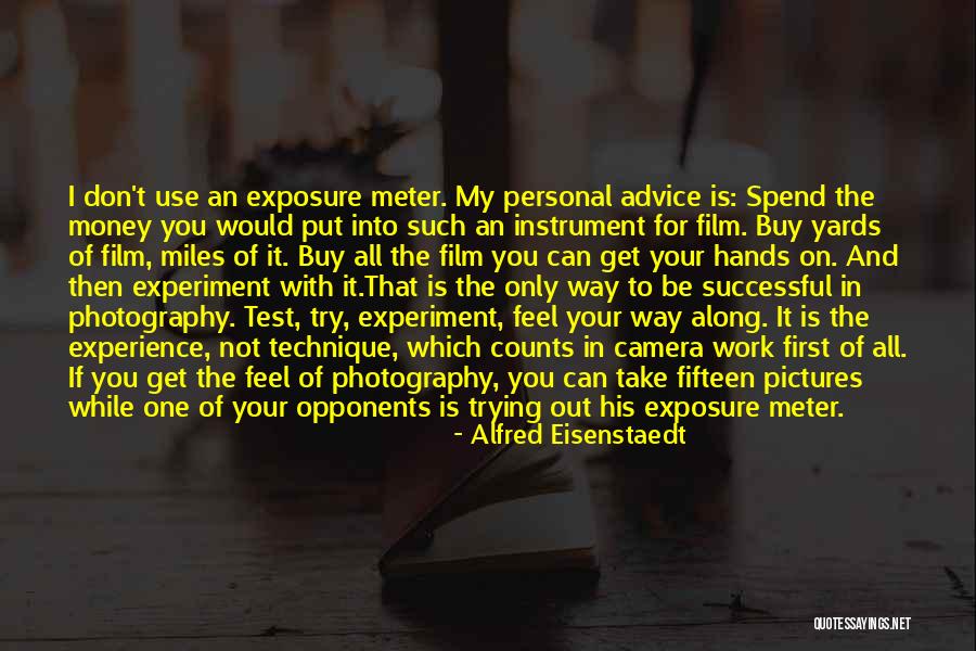 Vyschl Quotes By Alfred Eisenstaedt Vyschl Quotes By Alfred Eisenstaedt