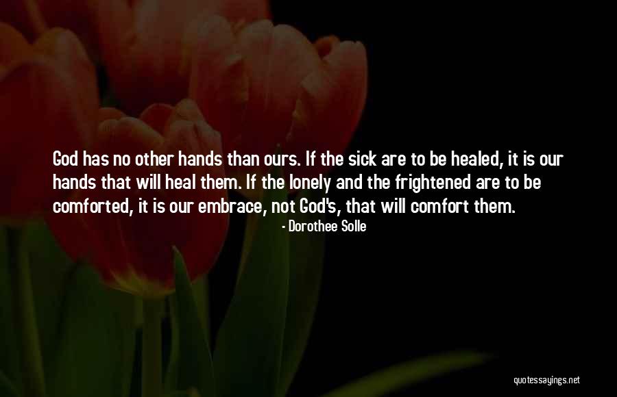 Vyskytuje Quotes By Dorothee Solle Vyskytuje Quotes By Dorothee Solle