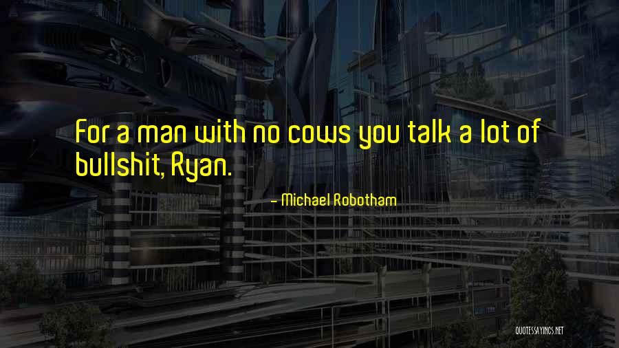 Vysokozdvizdne Quotes By Michael Robotham Vysokozdvizdne Quotes By Michael Robotham