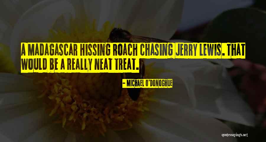 Vysya Quotes By Michael O'Donoghue Vysya Quotes By Michael O'Donoghue