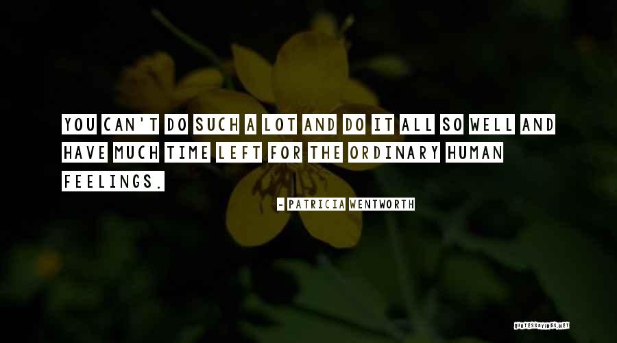 Vysya Quotes By Patricia Wentworth Vysya Quotes By Patricia Wentworth
