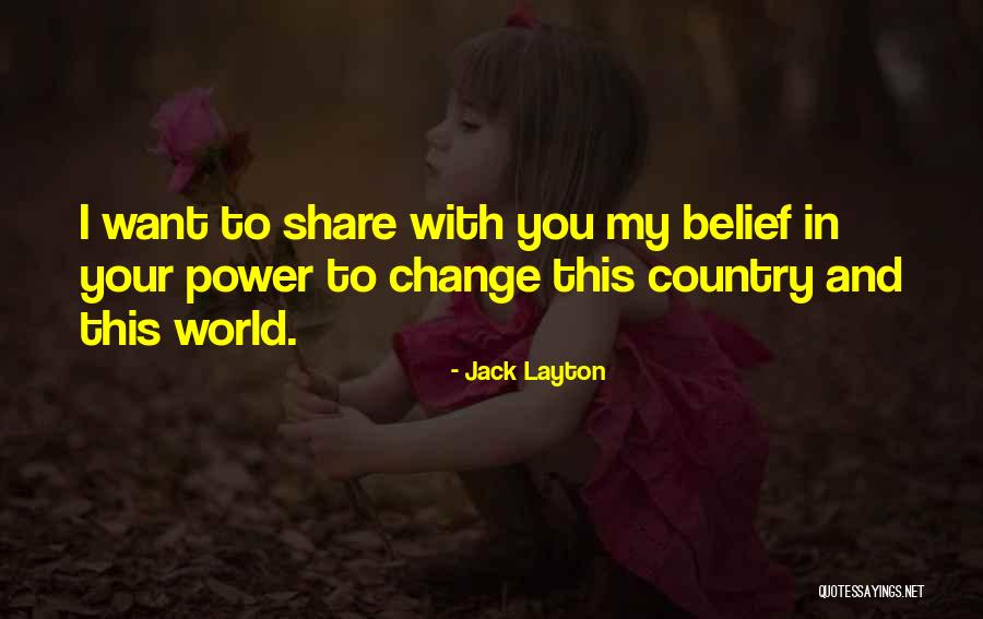 Vzd Lenosti Quotes By Jack Layton Vzd Lenosti Quotes By Jack Layton
