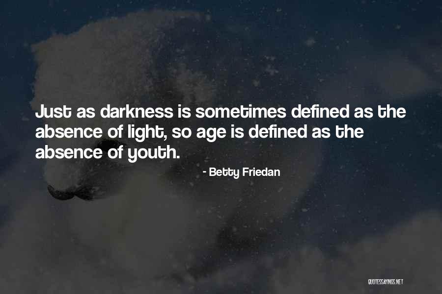 Vznik Zeme Quotes By Betty Friedan Vznik Zeme Quotes By Betty Friedan