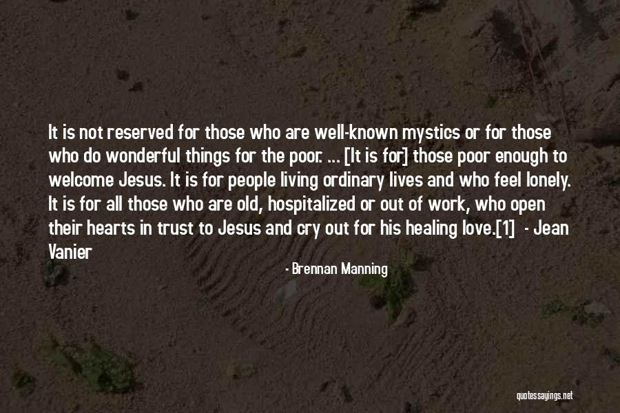 Vztah Na Quotes By Brennan Manning Vztah Na Quotes By Brennan Manning