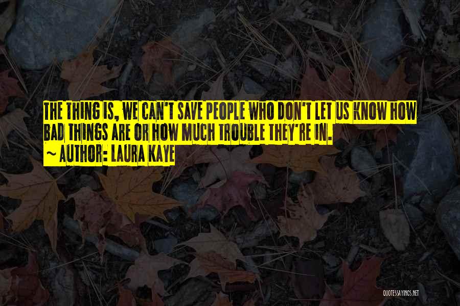 Vztahy Quotes By Laura Kaye