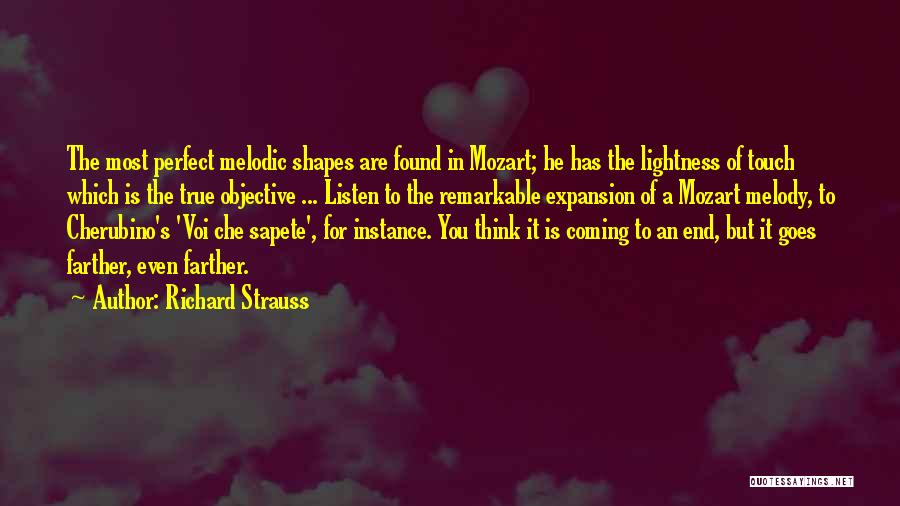 W A Mozart Quotes By Richard Strauss