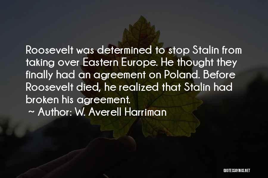 W. Averell Harriman Quotes 669122