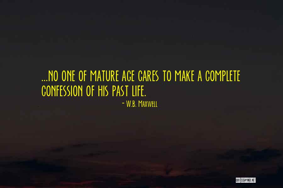 W.B. Maxwell Quotes 149125 W.B. Maxwell Quotes 149125