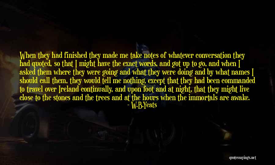W.B.Yeats Quotes 1060366 W.B.Yeats Quotes 1060366