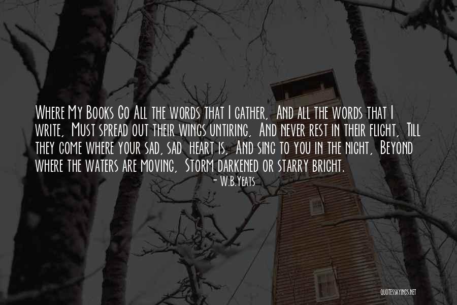 W.B.Yeats Quotes 124107 W.B.Yeats Quotes 124107