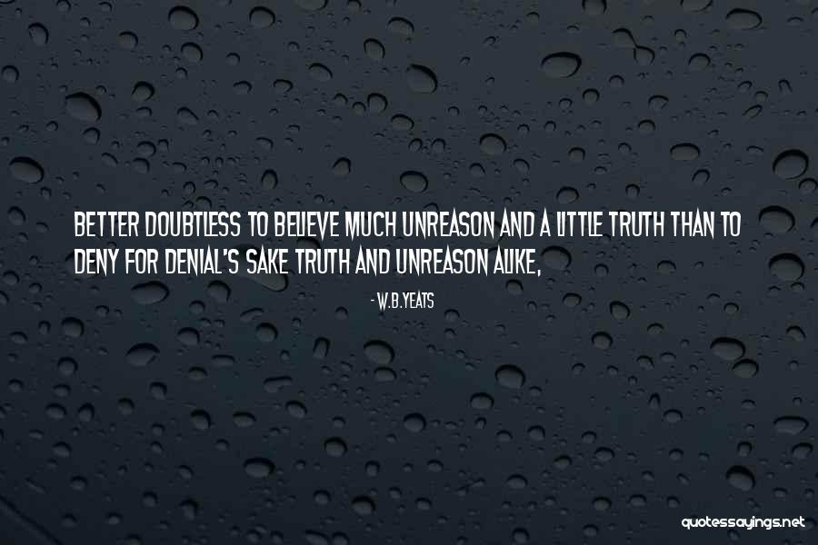 W.B.Yeats Quotes 1348417 W.B.Yeats Quotes 1348417