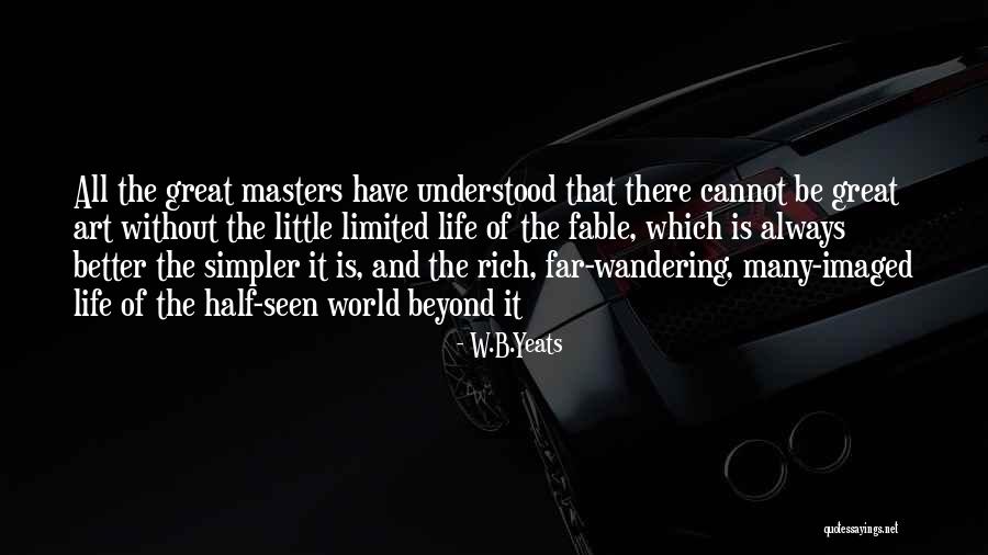 W.B.Yeats Quotes 1385029 W.B.Yeats Quotes 1385029