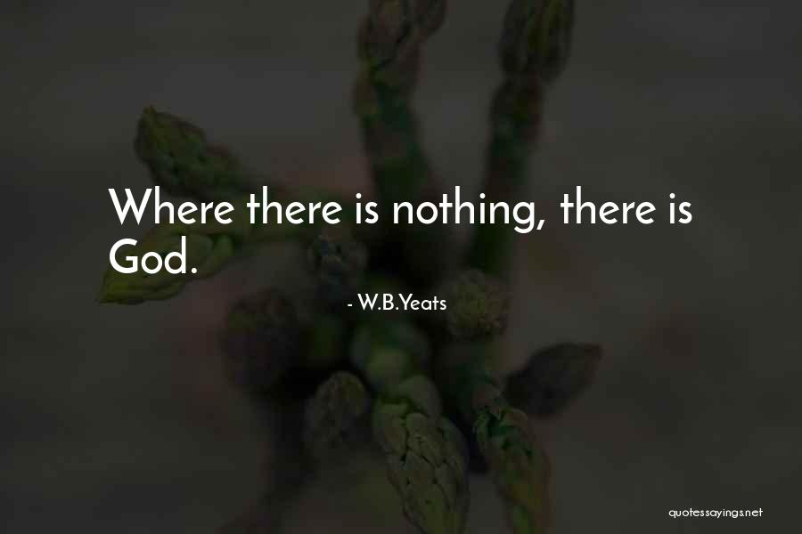 W.B.Yeats Quotes 1828307 W.B.Yeats Quotes 1828307