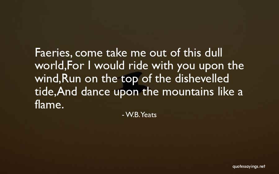 W.B.Yeats Quotes 1898747