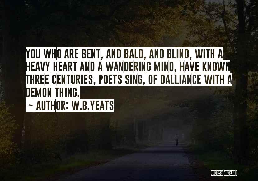 W.B.Yeats Quotes 2230547