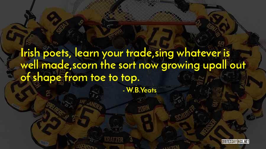 W.B.Yeats Quotes 514408 W.B.Yeats Quotes 514408
