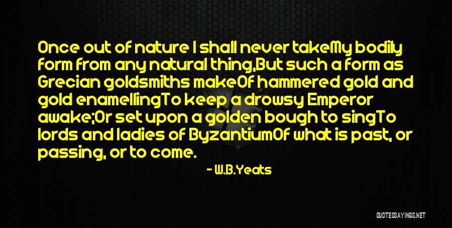 W.B.Yeats Quotes 568020