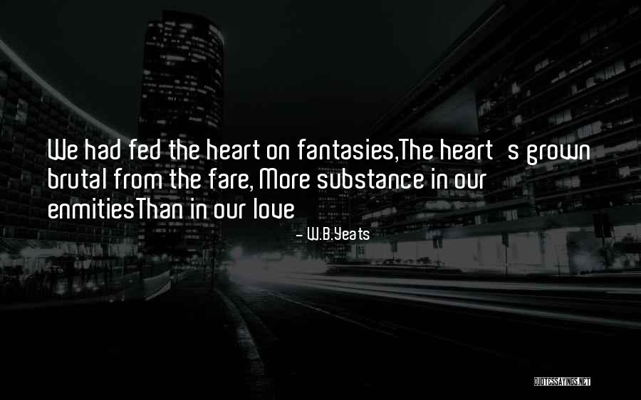W.B.Yeats Quotes 585361 W.B.Yeats Quotes 585361