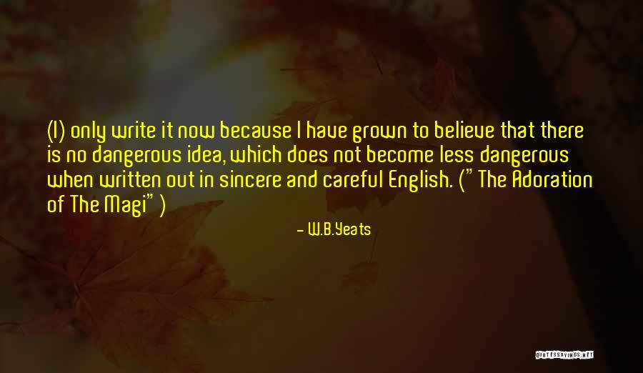 W.B.Yeats Quotes 746086