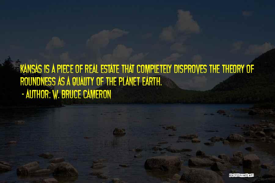 W. Bruce Cameron Quotes 373509