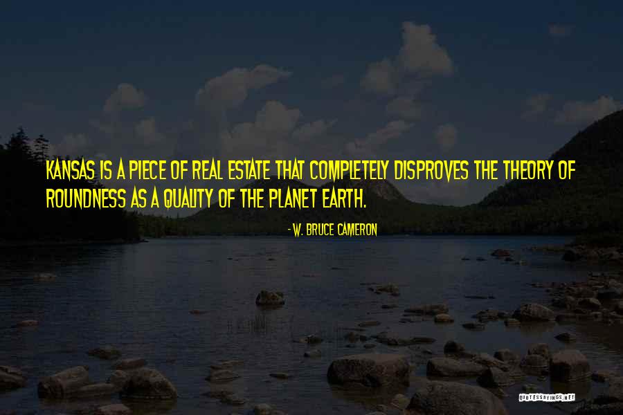 W. Bruce Cameron Quotes 373509 W. Bruce Cameron Quotes 373509