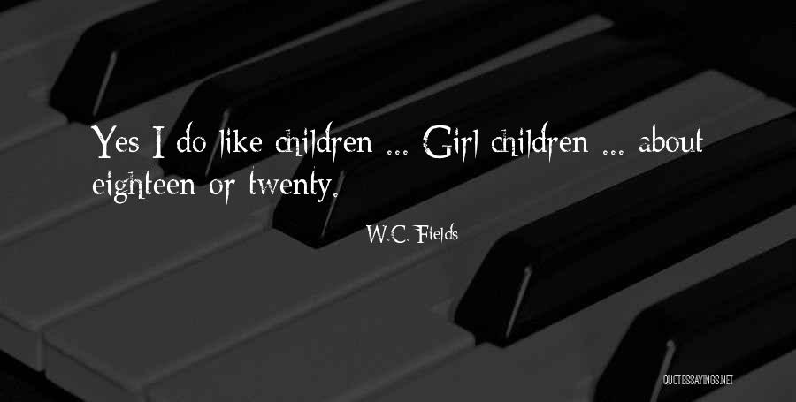 W C Fields Children Quotes By W.C. Fields W C Fields Children Quotes By W.C. Fields