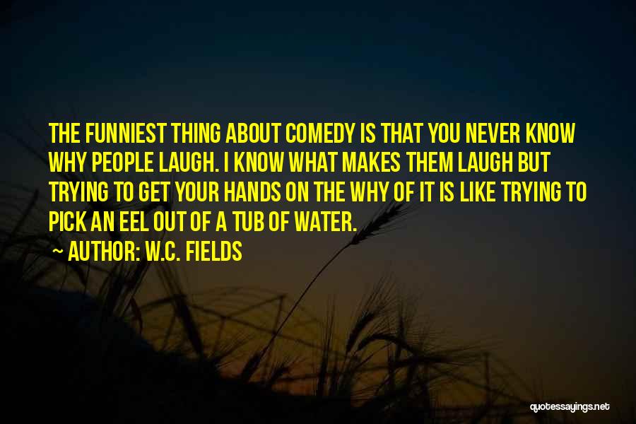 W.C. Fields Quotes 1214593