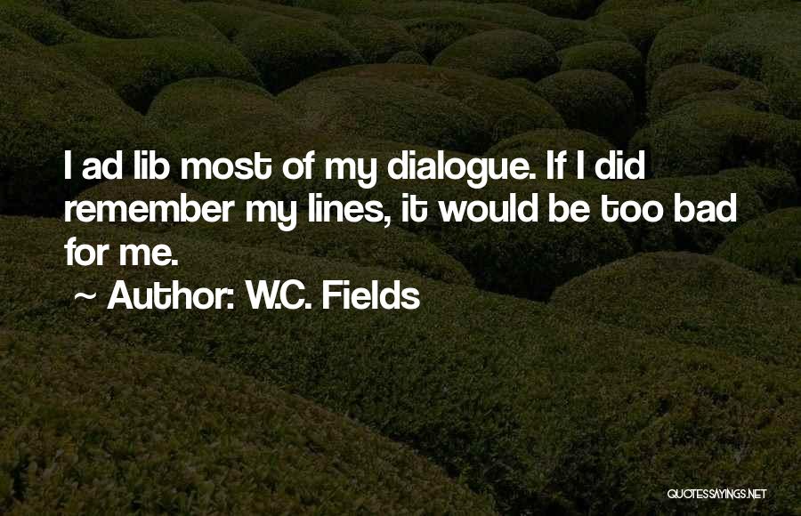 W.C. Fields Quotes 1488174
