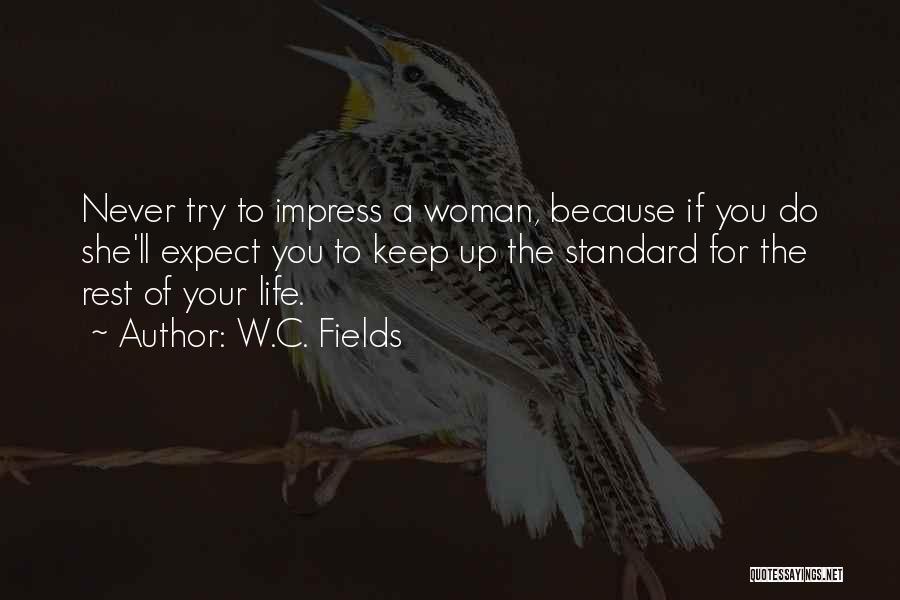 W.C. Fields Quotes 1734964