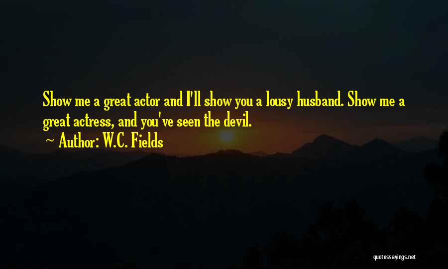 W.C. Fields Quotes 1891011