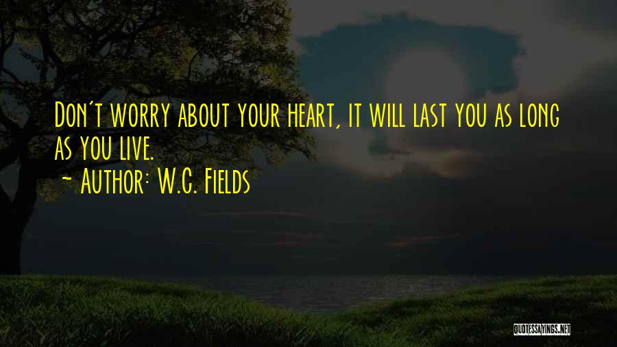 W.C. Fields Quotes 515935