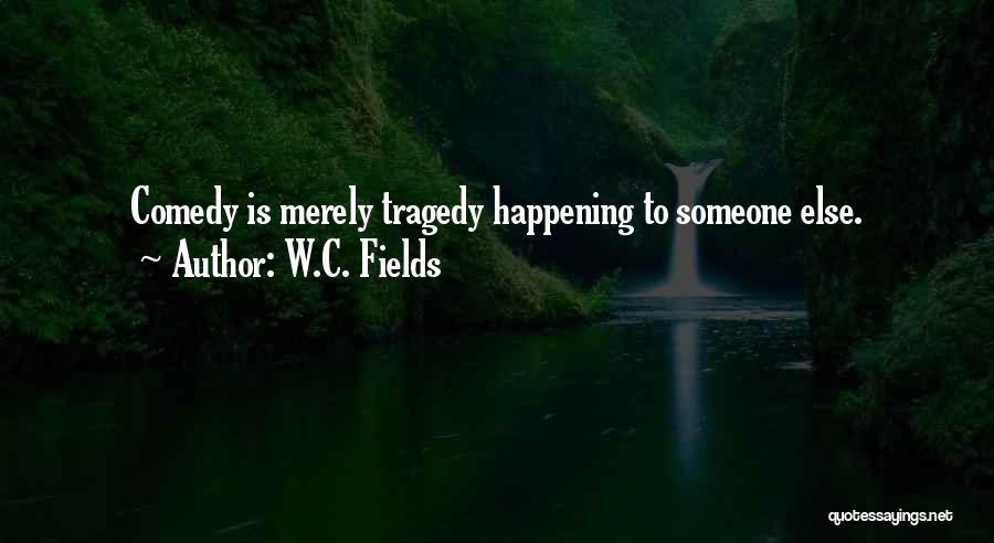 W.C. Fields Quotes 933518