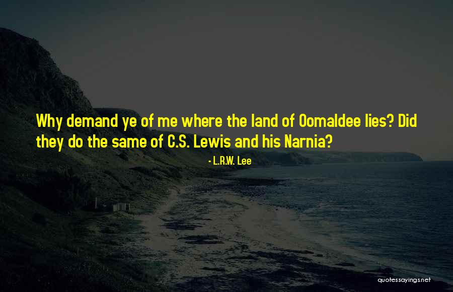 W C W Quotes By L.R.W. Lee W C W Quotes By L.R.W. Lee