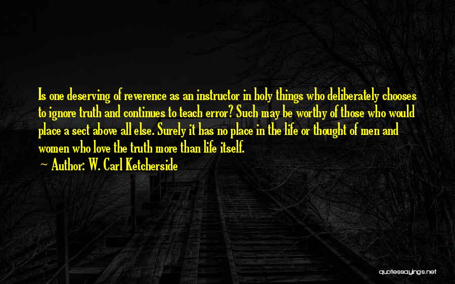 W. Carl Ketcherside Quotes 1946879