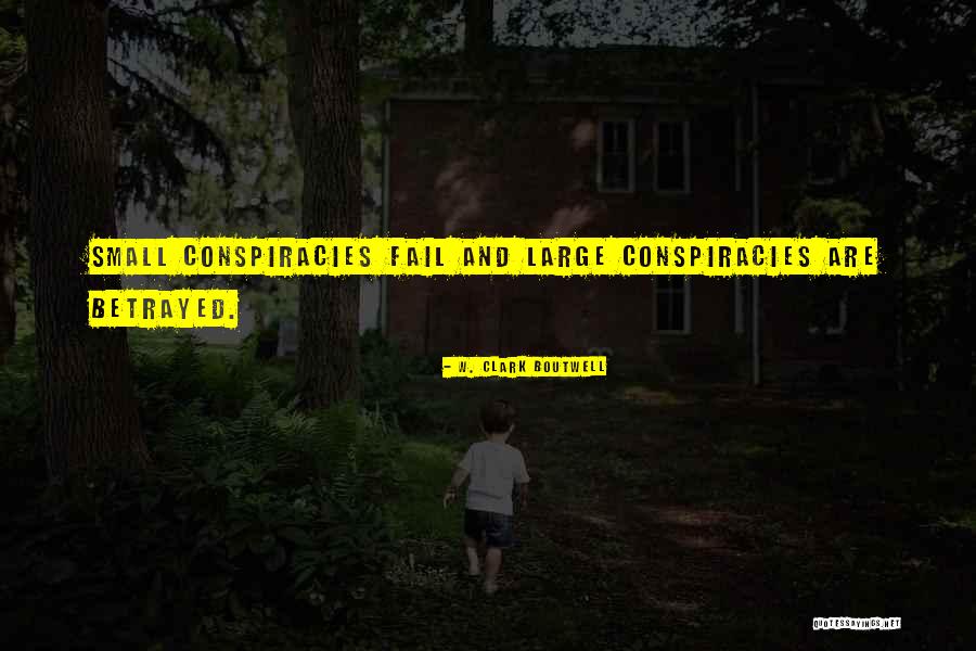W. Clark Boutwell Quotes 487627 W. Clark Boutwell Quotes 487627
