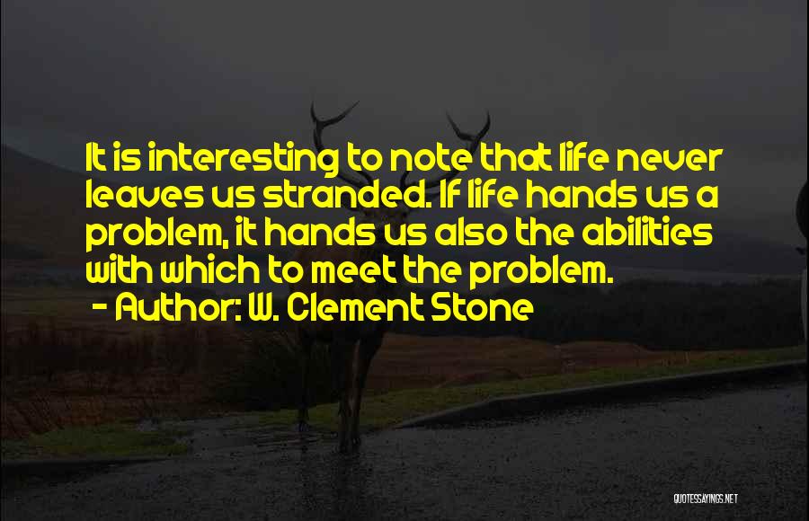 W. Clement Stone Quotes 1062068