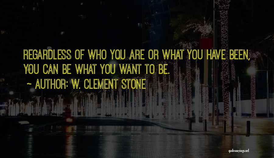 W. Clement Stone Quotes 1160130