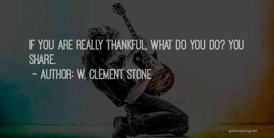 W. Clement Stone Quotes 1415317