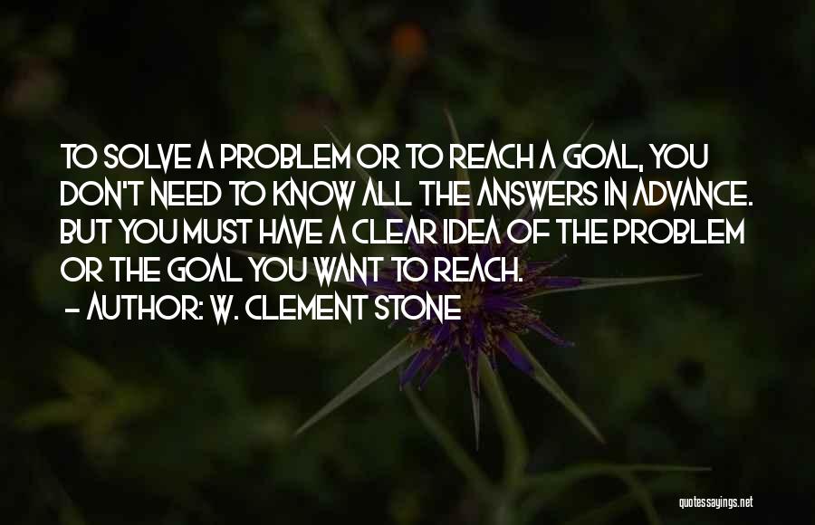 W. Clement Stone Quotes 1462615