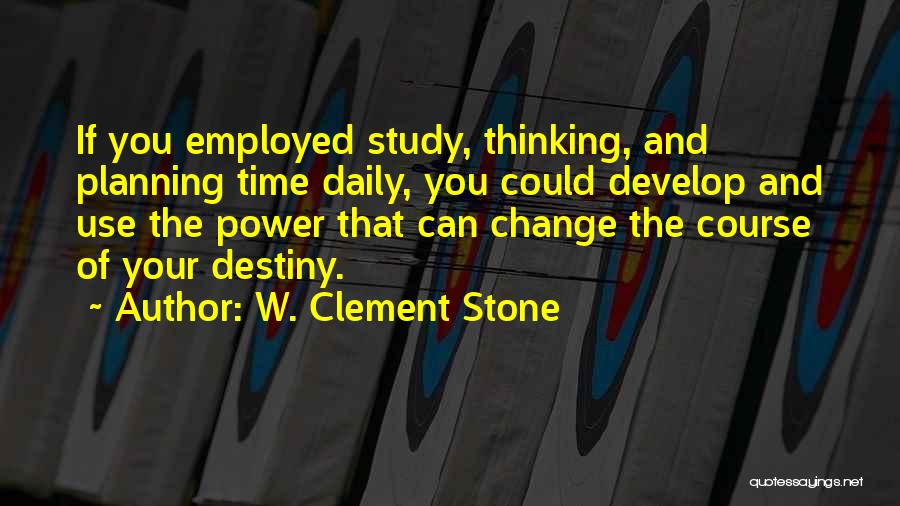 W. Clement Stone Quotes 1927814