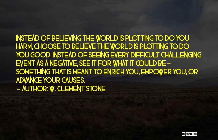 W. Clement Stone Quotes 1940046
