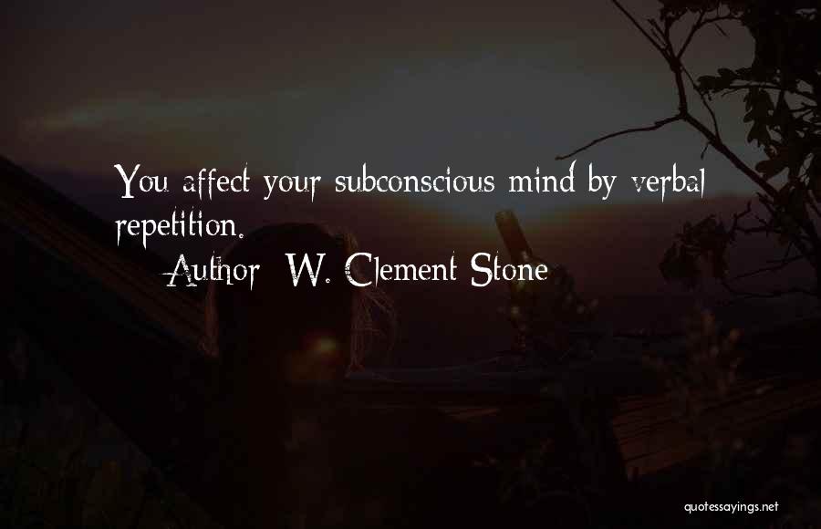 W. Clement Stone Quotes 425659