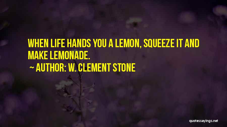 W. Clement Stone Quotes 727070