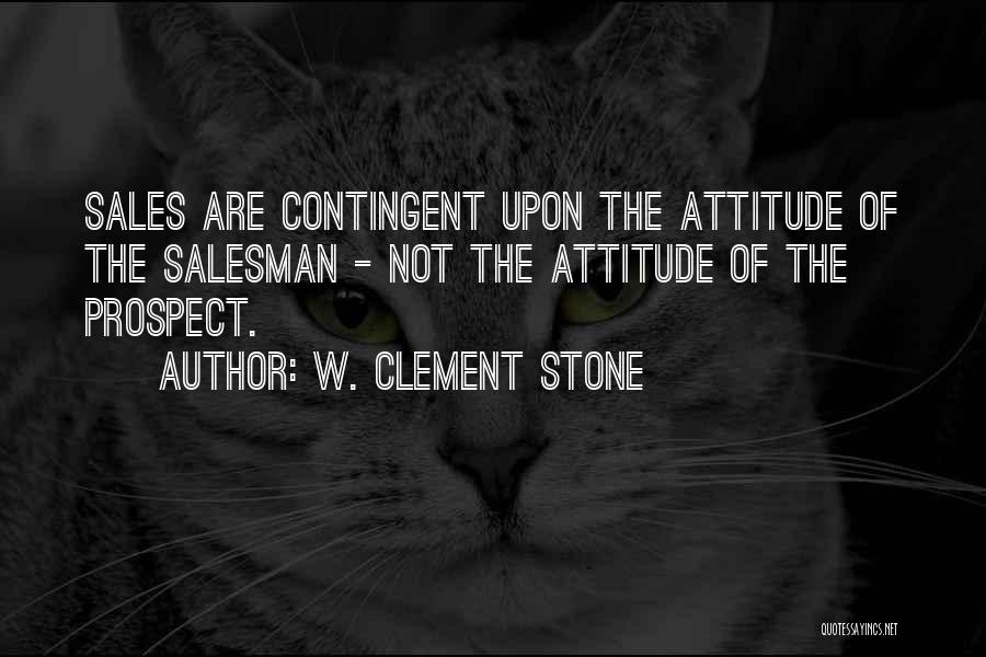 W. Clement Stone Quotes 821251